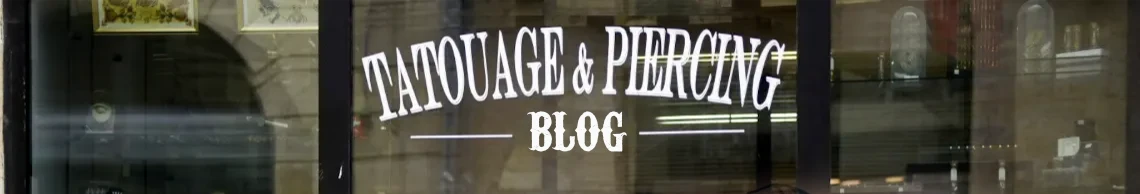 Piercings et Tatouages à Bordeaux, pierceur et tatoueur.